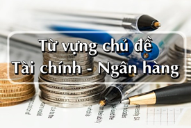 TÀI CHÍNH NGÂN HÀNG
