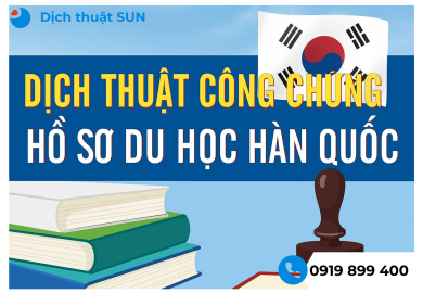 DỊCH THUẬT CÔNG CHỨNG HỒ SƠ DU HỌC HÀN QUỐC TẠI HỒ CHÍ MINH