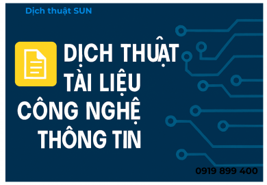 DỊCH THUẬT CHUYÊN NGÀNH CÔNG NGHỆ THÔNG TIN TẠI TÂN BÌNH
