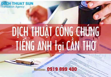 Dịch Thuật Công Chứng Tiếng Anh tại Cần Thơ