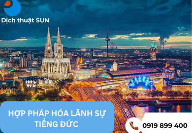 HỢP PHÁP HÓA LÃNH SỰ GIẤY TỜ TIẾNG ĐỨC TẠI THỦ ĐỨC