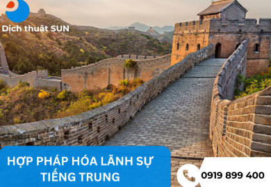 HỢP PHÁP HÓA LÃNH SỰ TIẾNG TRUNG TẠI LONG AN