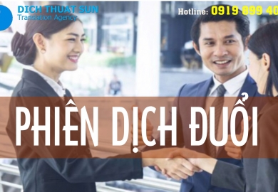 Dịch Vụ Phiên Dịch Đuổi