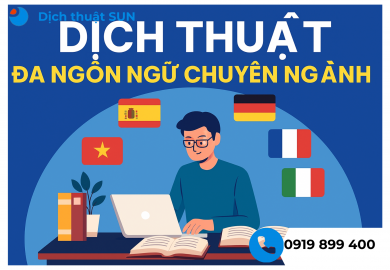 DỊCH THUẬT ĐA NGÔN NGỮ CHUYÊN NGÀNH TẠI HỒ CHÍ MINH