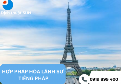 DỊCH VỤ HỢP PHÁP HÓA LÃNH SỰ TIẾNG PHÁP TẠI QUẬN 2